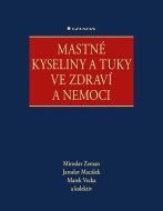 Mastné kyseliny a tuky ve zdraví a nemoci - cena, srovnání