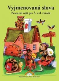 Vyjmenovaná slova - pracovní sešit pro 3. a 4. ročník