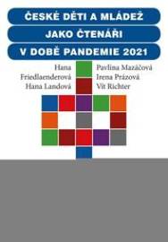 České děti jako čtenáři v době pandemie 2021