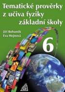 Tematické prověrky z učiva fyziky ZŠ pro 6.r - cena, srovnání