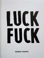 Luck Fuck - Roman Franta - cena, srovnání