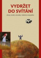 Vydržet do svítání - cena, srovnání