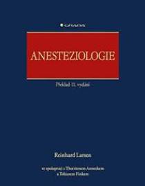 Anesteziologie - Larsen Reinhard