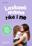 Laskavá máma říká i ne - cena, srovnání