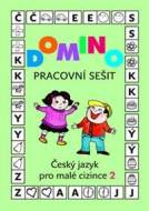 Domino Český jazyk pro malé cizince 2 - pracovní sešit - cena, srovnání