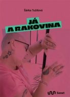 Já a rakovina - Šárka Tužilová - cena, srovnání