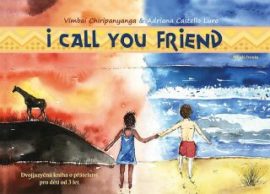 I Call You Friend - Vimbai Chiripanyanga