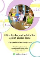 Učitelské sbory základních škol a jejich sociální klima - cena, srovnání