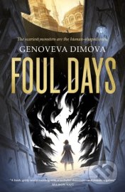 Foul Days : Book One of The Witchs Compendium of Monsters