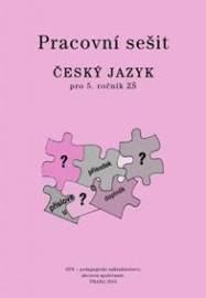 Pracovní sešit Český jazyk pro 5. ročník ZŠ