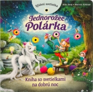 Jednorožec Polárka - Kniha so svetielkami - cena, srovnání