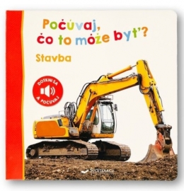 Stavba - Počúvaj, čo to môže byť?