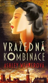 Vražedná kombinace - Ashley Weaver