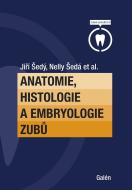 Anatomie, histologie a embryologie zubů - cena, srovnání