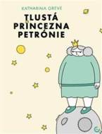 Tlustá princezna Petrónie - cena, srovnání