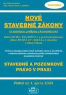 Nové stavebné zákony a súvisiace predpisy s komentárom platné od 01.04.2024 - cena, srovnání