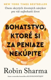 Bohatstvo, ktoré si za peniaze nekúpite