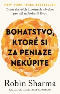 Bohatstvo, ktoré si za peniaze nekúpite - cena, srovnání