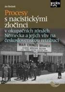 Procesy s nacistickými zločinci v okupačních zónách Německa a jejich vliv na československou retribuci - cena, srovnání