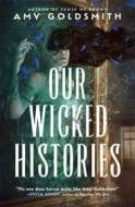 Our Wicked Histories - cena, srovnání