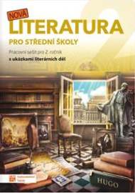 Nová literatura pro 2. ročník SŠ - pracovní sešit