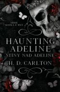 Haunting Adeline: Stíny nad Adeline - cena, srovnání