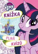 My Little Pony - Knížka plná kvízů - cena, srovnání