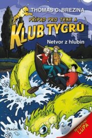 Klub Tygrů - Netvor z hlubin