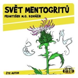 Svět mentogritů - audiokniha