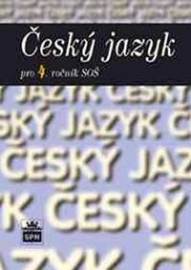 Český jazyk pro 4. ročník SOŠ