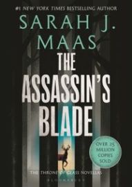 The Assassin's Blade: The Throne of Glass Prequel Novellas