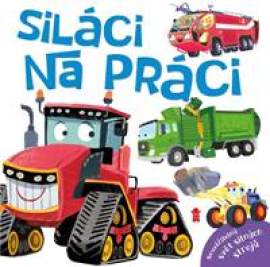 Siláci na práci