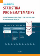 Statistika pro nematematiky - Pravděpodobnostní myšlení a základy statistiky nejen v moderní medicíně - cena, srovnání