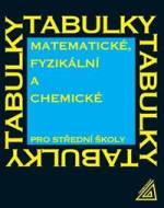 Matematické, fyzikální a chemické tabulky pro střední školy - cena, srovnání