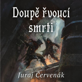 Doupě řvoucí smrti - audiokniha