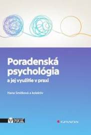 Poradenská psychológia a jej využitie v praxi