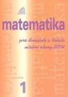 Matematika pro dvouleté a tříleté učební obory SOU 1.díl - cena, srovnání