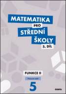 Matematika pro střední školy 5.díl Pracovní sešit - cena, srovnání