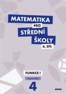 Matematika pro střední školy 4.díl Pracovní sešit - cena, srovnání