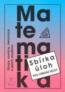 Matematika Sbírka úloh pro SŠ - cena, srovnání