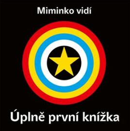 Miminko vidí - Úplně první knížka