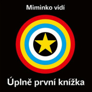 Miminko vidí - Úplně první knížka - cena, srovnání