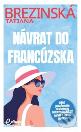 Návrat do Francúzska