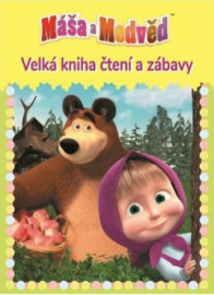 Máša a medvěd 2 Velká kniha čtení a zábavy