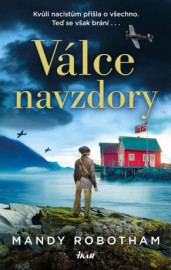 Válce navzdory