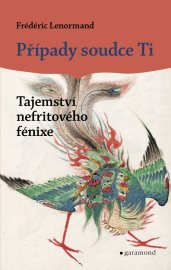 Případy soudce Ti - Tajemství nefritového fénixe e-kniha