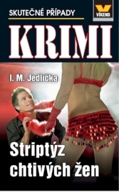 Striptýz chtivých žen - Krimi 3/24