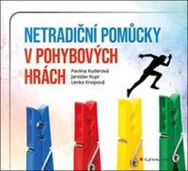 Netradiční pomůcky v drobných pohybových hrách