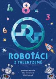 Roboťáci z Talentzemě