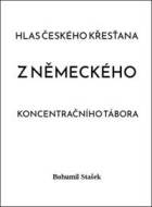 Hlas českého křesťana z německého koncentračního tábora - cena, srovnání